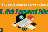 Thycotic Secret Server Cloud: The Ultimate Guide to Secure Privileged Access Management