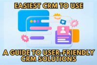 Introducing the Easy CRM: The Best and Most Person-Pleasant Resolution