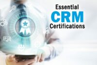 Essential CRM Certification: Unlock Your Occupation Potential