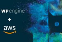 WPEngine on AWS: The Ultimate Guide to Hosting WordPress on Amazon Web Services