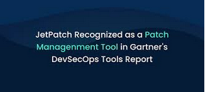 Unlocking the Secrets of Effective Patch Management: A Gartner-approved Guide